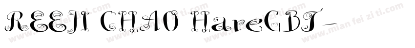 REEJI CHAO HareGBT字体转换